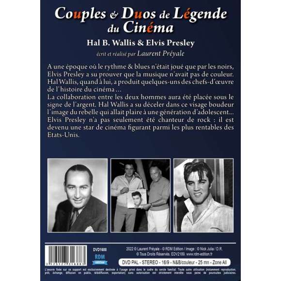 DVD - Film de Laurent Préyale en DVD Couples & Duos de Légende du Cinéma - Hal B. Wallis & Elvis Presley