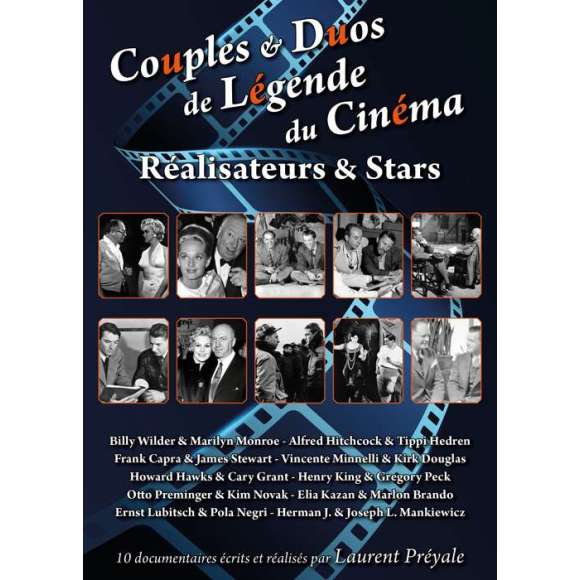DVD - Film de Laurent Préyale en DVD Couples & duos de légende du cinéma - Réalisateurs & stars