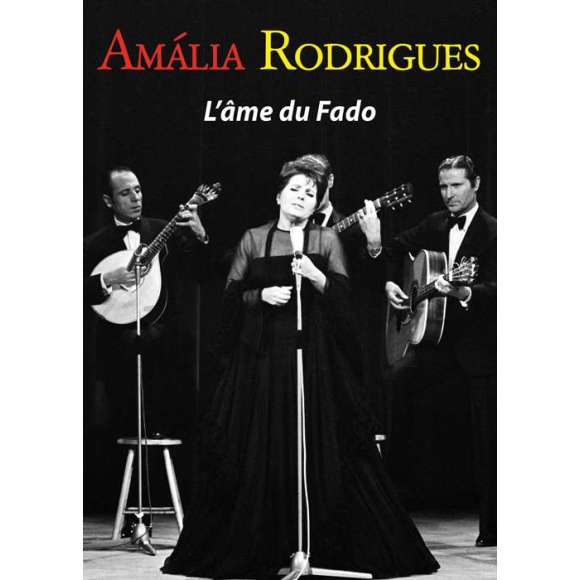 DVD - Film de  en DVD Amália Rodrigues : l'âme du fado