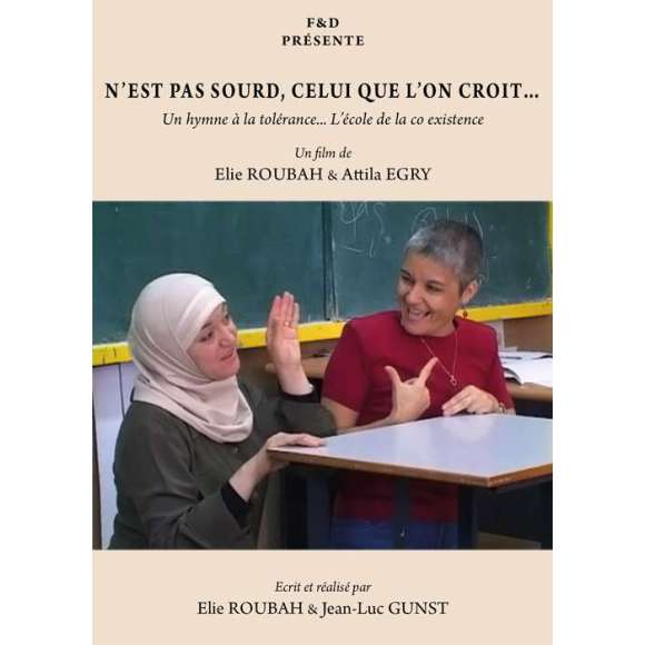 DVD - Film de Elie Roubah, Jean-Luc Gunst  en DVD N'est pas sourd, celui que l'on croit... - Un hymne à la tolérance......