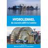 DVD - Film de Marion Dupuis, Lucie Mizzi en DVD Hydroliennes, du courant jaillit la lumière
