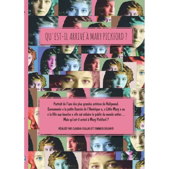 DVD - Film de Yannick Delhaye en DVD Qu'est-il arrivé à Mary Pickford ?