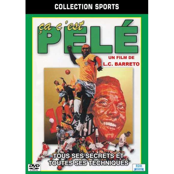 DVD - Film de L. C. Barreto en DVD Collection sports - Ça c'est Pelé