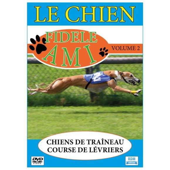DVD - Film de en DVD Chien, fidèle ami (Le) - Volume 2 - Chiens de traîneau - Course de lévriers