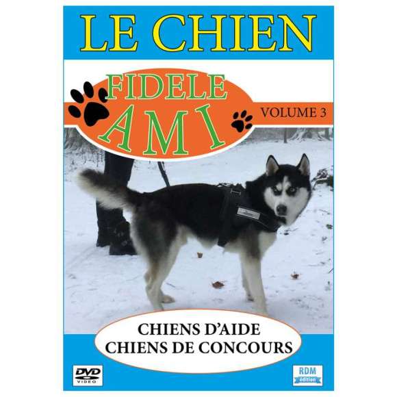 DVD - Film de  en DVD Chien, fidèle ami (Le) - Volume 3 - Chiens d'aide - Chiens de concours