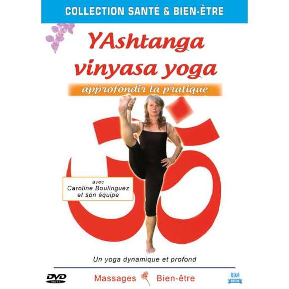 DVD - Film de  en DVD Ashtanga vinyasa yoga : approfondir la pratique