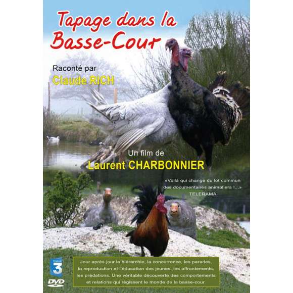 DVD - Film de Laurent Charbonnier en DVD Tapage dans la basse-cour - La vie sauvage des animaux de la ferme
