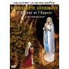 DVD - Film de Armand Isnard en DVD Bernadette Soubirous : l'amour et l'espoir - Collection "La vie des Saintes"