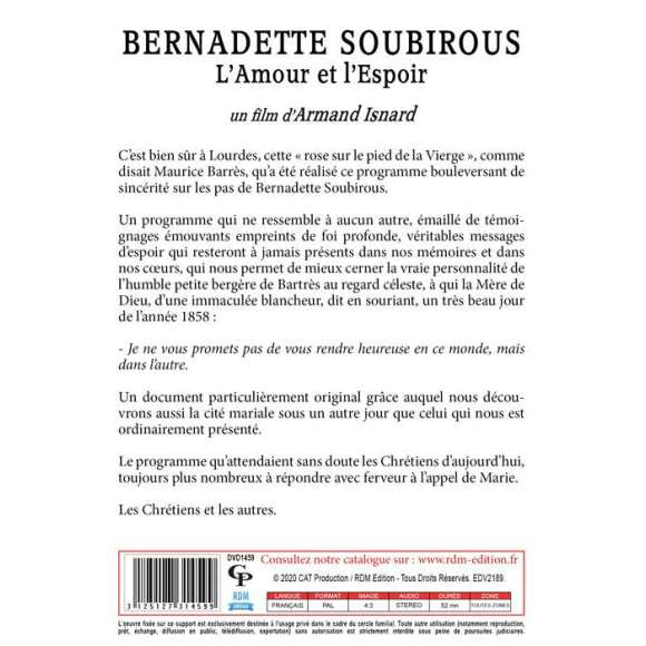 DVD - Film de Armand Isnard en DVD Bernadette Soubirous : l'amour et l'espoir - Collection "La vie des Saintes"