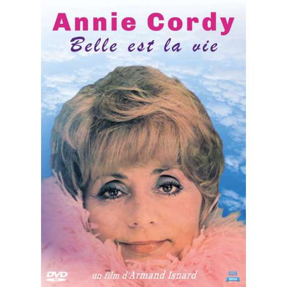 DVD - Film de Armand Isnard en DVD Annie Cordy - Belle est la vie