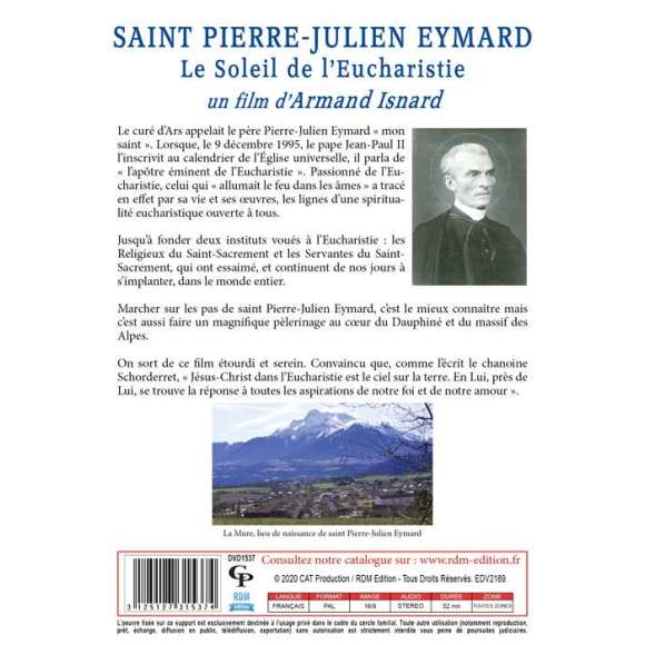 DVD - Film de Armand Isnard en DVD Saint Pierre-Julien Eymard - Le Soleil de l'Eucharistie