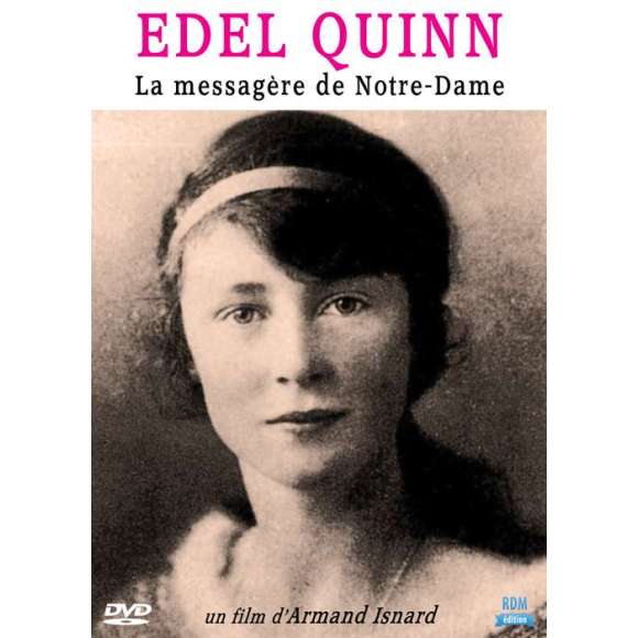 DVD - Film de Armand Isnard en DVD Edel Quinn - La messagère de Notre-Dame