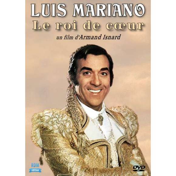 DVD - Film de Armand Isnard en DVD Luis Mariano - Le roi de coeur