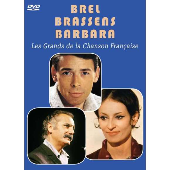DVD - Film de en DVD Brel, Brassens, Barbara - Les Grands de la Chanson Française