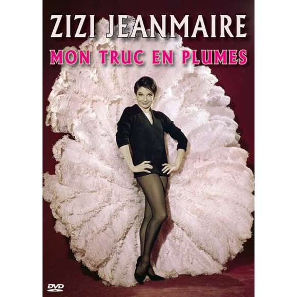 DVD - Film de  en DVD Zizi Jeanmaire - Mon truc en plumes