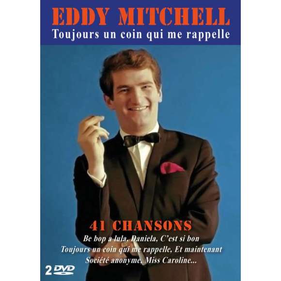 DVD - Film de  en DVD Eddy Mitchell - Toujours un coin qui me rappelle