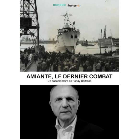 DVD - Film de Fanny Bertrand en DVD Amiante - Le dernier combat