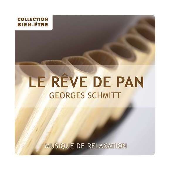 Schmitt, Georges, Le Rêve de Pan, Relaxation & new age, Instrumental, RDM-Edition, Musique
