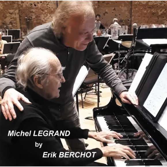 Legrand, Michel, Berchot, Erik, Michel Legrand by Erik Berchot, BOF & OST, Comédies musicales, RDM-Edition, Musique