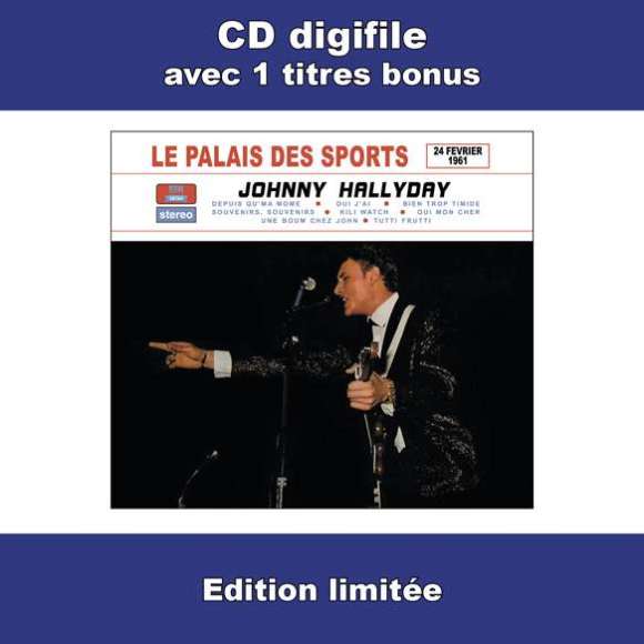 Hallyday, Johnny, Le Palais des Sports - 24 février 1961 (digifile) + 1 titre bonus, Variétés françaises, Rock...