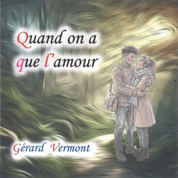 Vermont, Gérard, Quand on a que l'amour, Variétés françaises, RDM-Edition, Musique