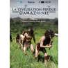 DVD - Film de Franck Cuveillier, Eric Ellena en DVD Civilisation perdue d'Amazonie (La)