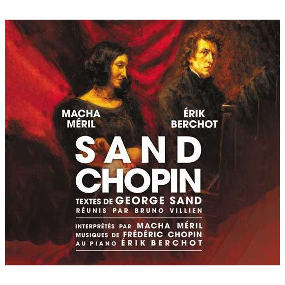 Méril, Macha, Berchot, Erik, Sand Chopin, Classique, Variétés françaises, Littérature, RDM-Edition, Musique