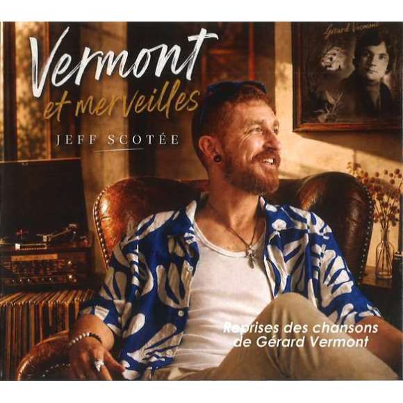 Scotée, Jeff, Vermont et merveilles, Variétés françaises, RDM-Edition, Musique