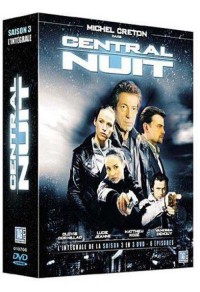 Central Nuit - Saison 3 - L'intégrale