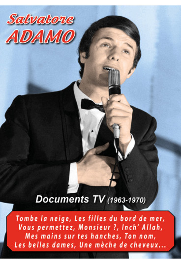 Salvatore Adamo - Documents TV (1963-1970)