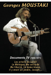 Georges Moustaki - Documents TV (1958-1971)