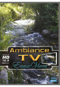 Ambiance TV - Eaux vives