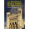 DVD - Film de Armand Isnard en DVD Basilique Notre Dame de Fourvière (La) - D'hier à aujourd'hui