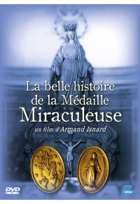 Belle histoire de la Médaille Miraculeuse (La)