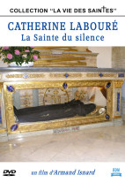 Catherine Labouré - La Sainte du silence