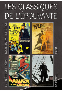 Classiques de l'épouvante (Les) - Docteur Jekyll et M. Hyde + Nosferatu + Le Fantôme de l'Opéra + Faust, une légende...