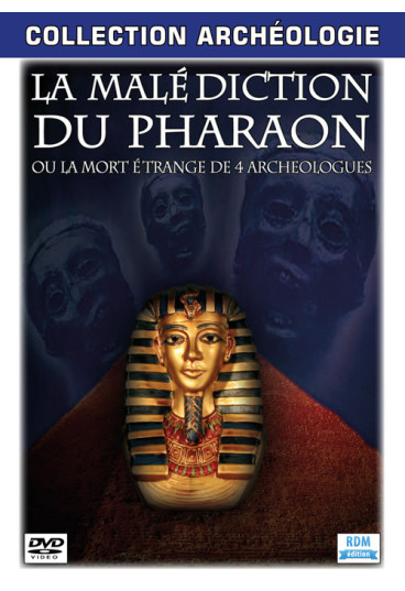 Collection archéologie - La malédiction du pharaon