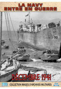 Collection images d'archives militaires - La Navy entre en guerre (Décembre 1941)