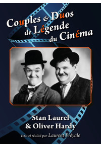 Couples & Duos de Légende du Cinéma - Stan Laurel & Oliver Hardy