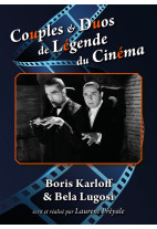 Couples & Duos de Légende du Cinéma - Boris Karloff & Bela Lugosi