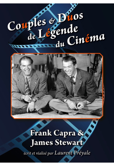 Couples & Duos de Légende du Cinéma - Frank Capra & James Stewart