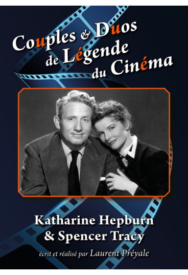 Couples & Duos de Légende du Cinéma - Katharine Hepburn & Spencer Tracy