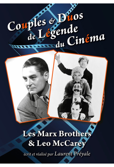 Couples & Duos de Légende du Cinéma - Les Marx Brothers & Leo McCarey