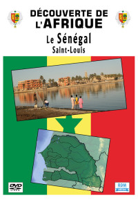 Découverte de l'Afrique - Le Sénégal - Saint-Louis