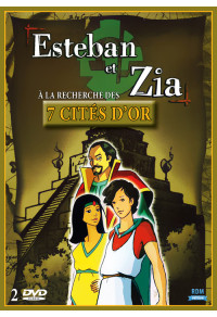 Esteban et Zia à la recherche des 7 cités d'or