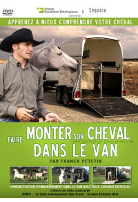 Faire monter son cheval dans le van