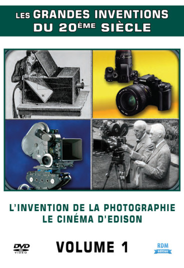 Grandes Inventions (Les) - Volume 1 - L'invention de la photographie - le cinéma d'Edison