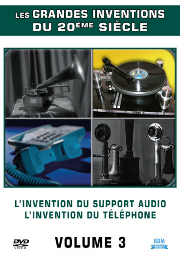 Grandes Inventions (Les) - Volume 3 - L'invention du support audio - l'invention du téléphone