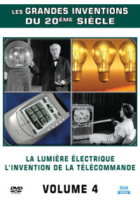 Grandes Inventions (Les) - Volume 4 - La lumière électrique - l'invention de la télécommande