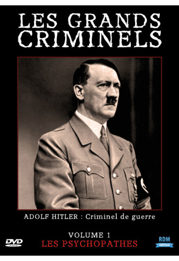 Grands Criminels (Les) - Volume 1 - Les psychopathes